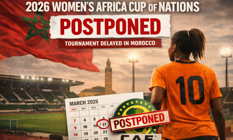 Women’s Africa Cup of Nations 2026 Postponed