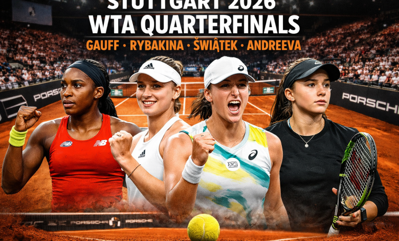 Stuttgart 2026: Gauff, Rybakina, Świątek And Andreeva Lead WTA Quarterfinals After Dramatic Round Of 16